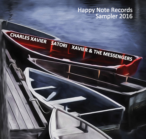 Xavier, Charles: Happy Note Records Sampler 2016