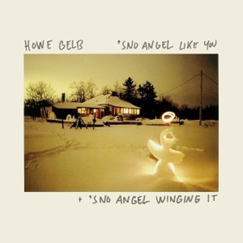 Gelb, Howe: Sno Angel Like You / Sno Angel