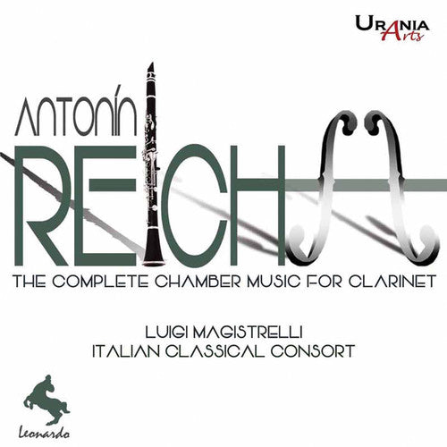 Reicha / Magistrelli: Reicha: Complete Chamber Music for Clarinet