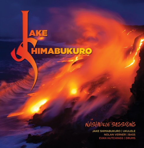 Shimabukuro, Jake: Nashville Sessions