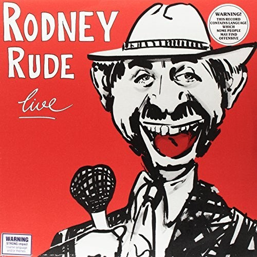 Rude, Rodney: Rodney Rude Live