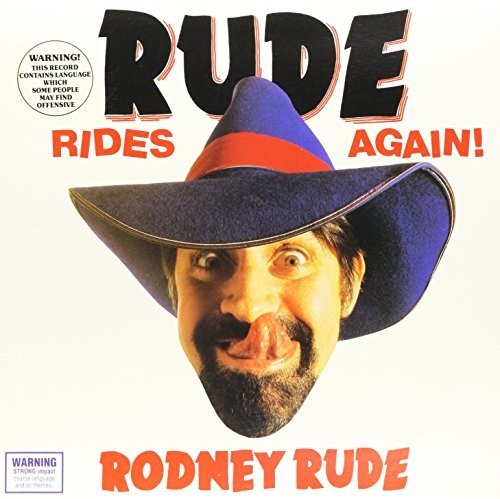 Rude, Rodney: Rude Rides Again