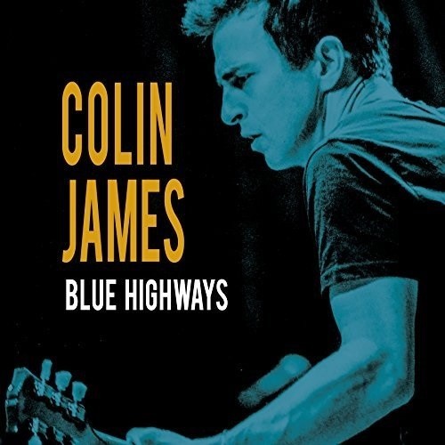 James, Colin: Blues Highways