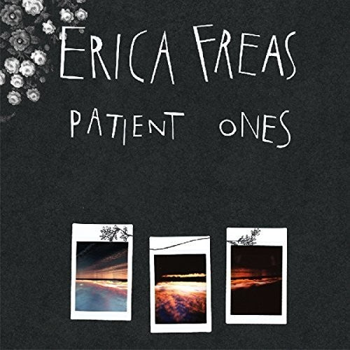 Freas, Erica: Patient Ones