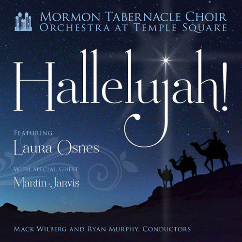 Mormon Tabernacle Choir / Osnes, Laura: Hallelujah!