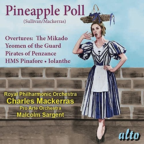 Mackerras / London Symphony Orchestra: Sullivan: Pineapple Poll (ballet) Overtures