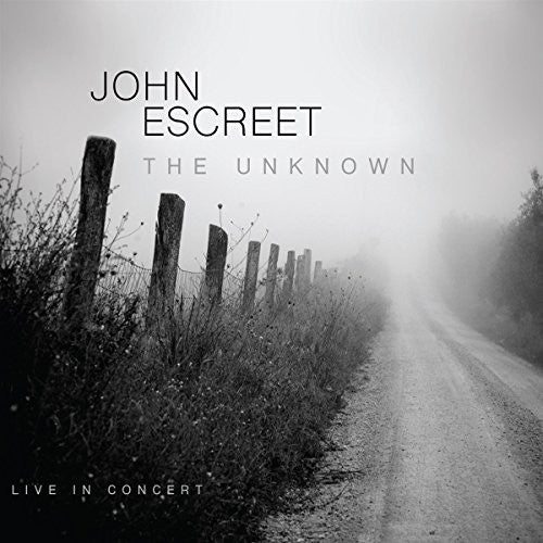 Escreet, John: The Unknown