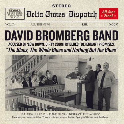 Bromberg, David: Blues The Whole Blues & Nothing But The Blues