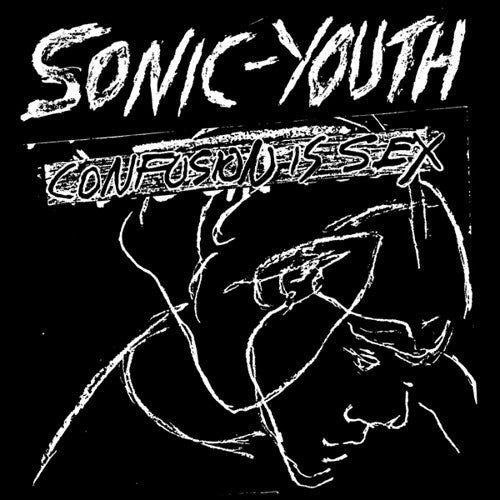 Sonic Youth: Confusion Is Sex