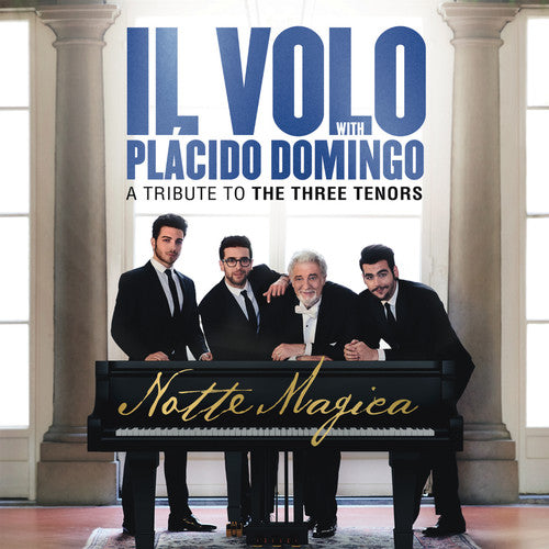 Il Volo: Notte Magica - A Tribute to the Three Tenors