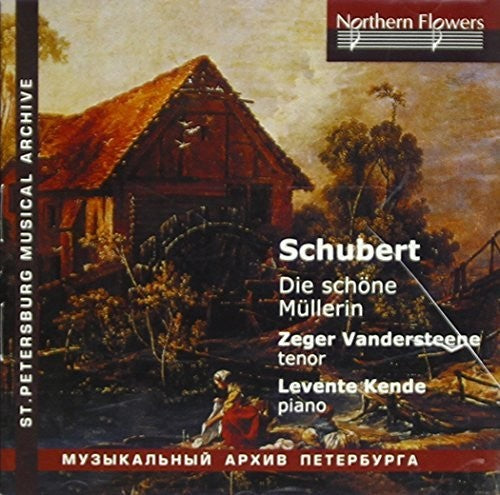 Vandersteene / Kende: Schubert: Die Shone Mullerin