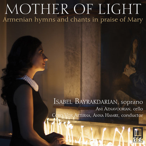 Anonymous / Aeterna / Bayrakdarian: MOTHER OF LIGHT