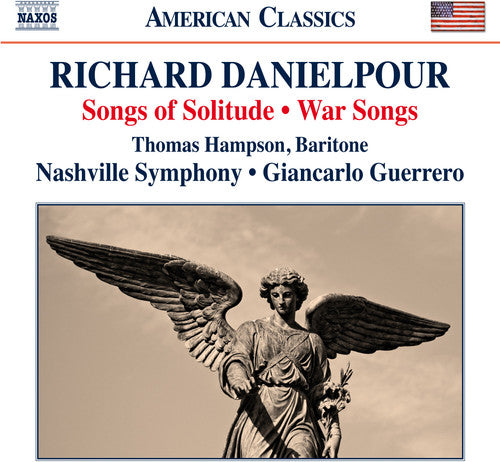 Danielpour / Hampson / Nashville Symphony: Songs of Solitude / War Songs