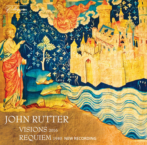 Cambridge Singers / Aurora Orchestra / Leong: John Rutter: Visions - Requiem