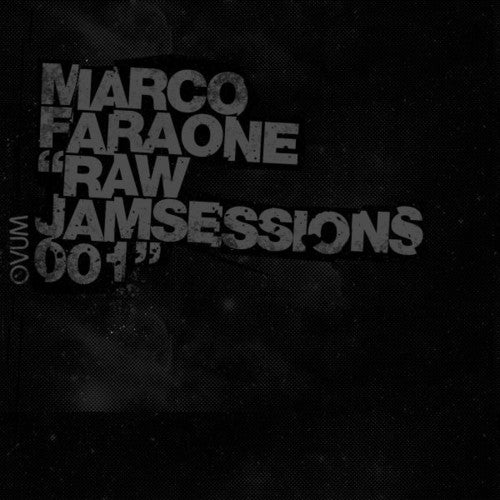 Faraone, Marco: Raw Jamsessions 001