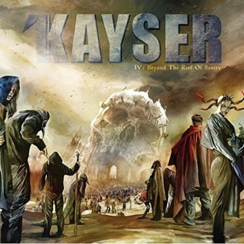 Kayser: Iv : Beyond The Reef Of Sanity