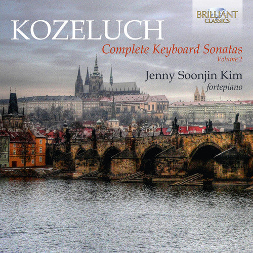 Kozeluch / Kim: Kozeluch: Complete Keyboard Sonatas V2