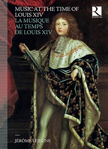 Music at the Time of Louis Xiv / Various: Music At The Time Of Louis Xiv / Various