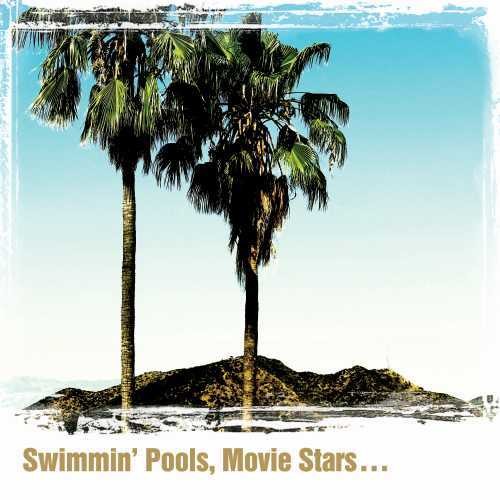 Yoakam, Dwight: Swimming' Pools, Movie Stars...