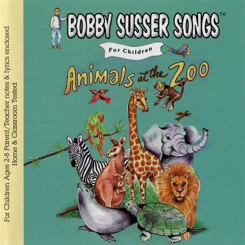 Bobby Susser Singers: Animals At The Zoo