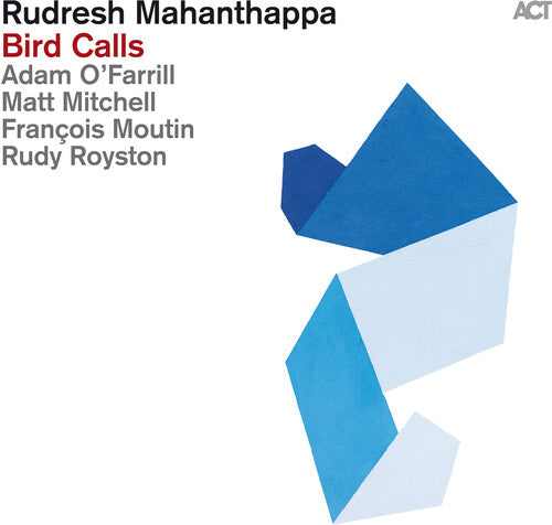 Mahanthappa, Rudresh: Bird Calls