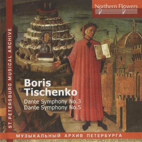 St.Petersburg Philharmonic Orchestra: Boris Tischenko - Dante Symphonies Nos.