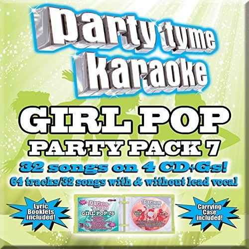 Party Tyme Karaoke: Girl Pop Party Pack 7 / Var: Party Tyme Karaoke: Girl Pop Party Pack, Vol. 7