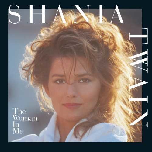 Twain, Shania: The Woman In Me