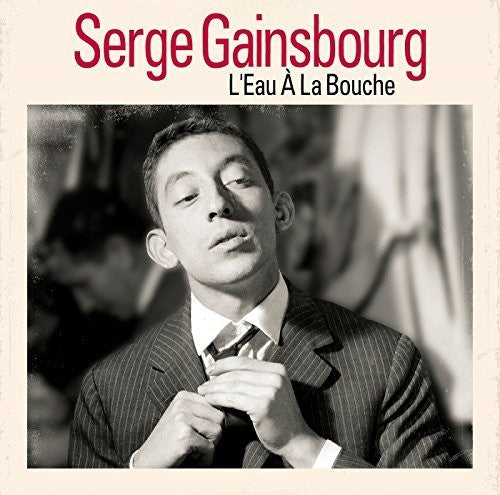 Gainsbourg, Serge: L'Eau A La Bouche