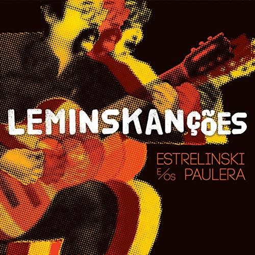 Estrelinski E Os Paulera: Leminskancoes