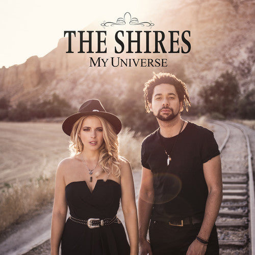 Shires: My Universe
