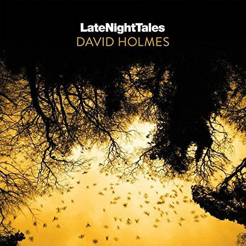 Holmes, David: Late Night Tales: David Holmes