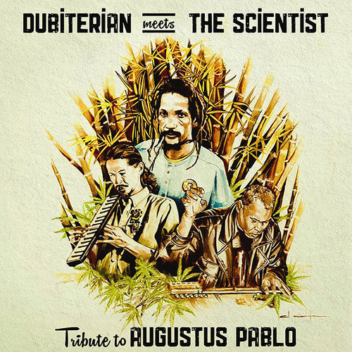 Dubiterian Meets the Scientist: Tribute To Augustus Pablo