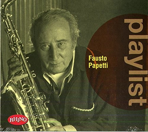 Papetti, Fausto: Playlist: Fausto Papetti