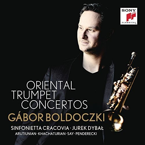 Atutiunian / Khachaturian / Boldoczki / Cracovia: Oriental Trumpet Concertos