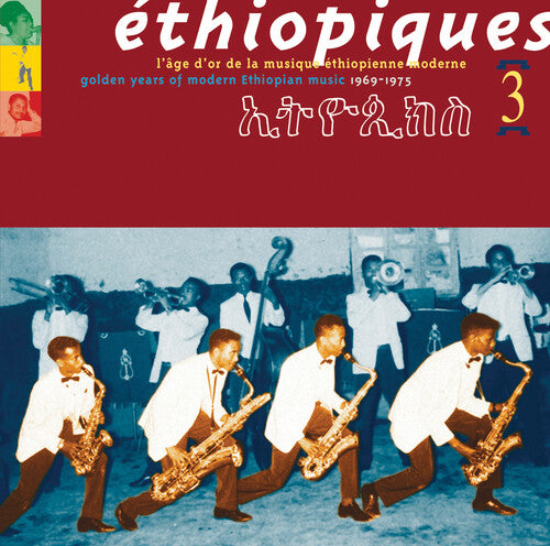 Ethiopiques 3: Golden Years Modern Ethiopia / Var: Ethiopiques, Vol. 3: Golden Years Of Modern Ethiopian Music - 1969-1975