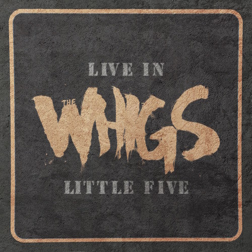 Whigs: Live In Little Five