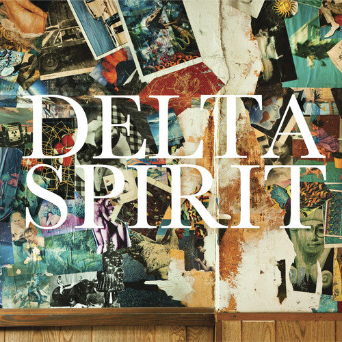 Delta Spirit: Delta Spirit