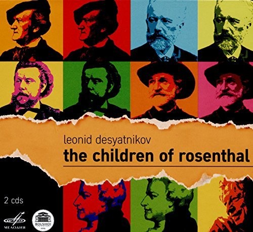 Desyatnikov / Bolshoi Theatre Orchestra: Leonid Desyatnikov: The Children of Rosenthal