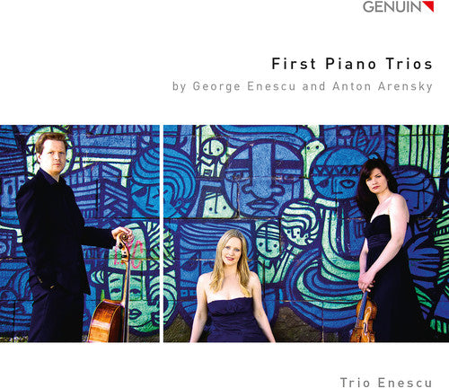 Arensky / Enescu / Trio Enescu: Enescu & Arensky: First Piano Trios