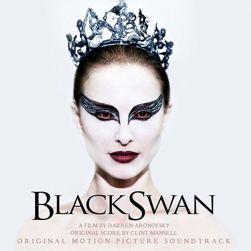 Mansell, Clint: Black Swan (Original Motion Picture Soundtrack)