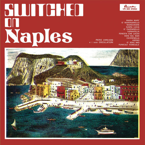 Umiliani, Piero / Oscillatori, Suoi: Switched On Naples