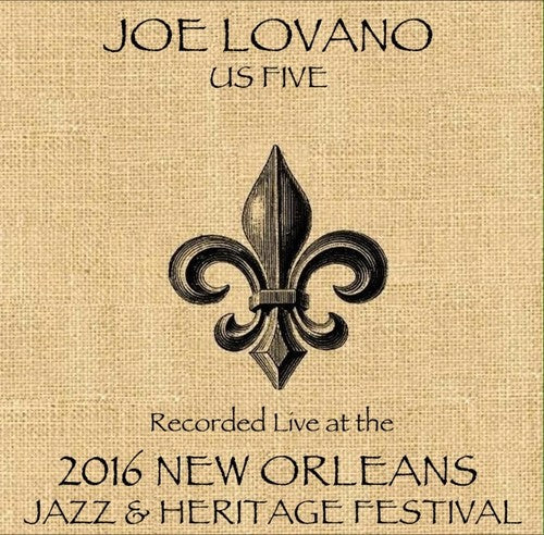 Lovano, Joe: Joe Lovano Live at JazzFest 2016