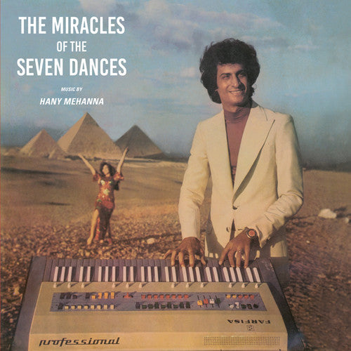 Mehanna, Hany: The Miracles Of The Seven Dances