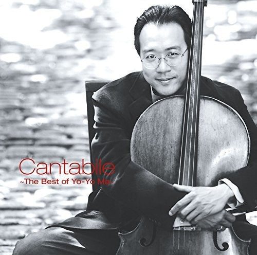 Ma, Yo-Yo: Cantabile: Best Of Yo-Yo Ma