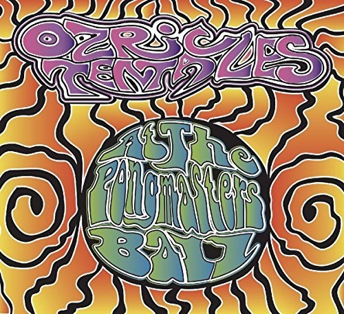 Ozric Tentacles: At The Pongmaster's Ball