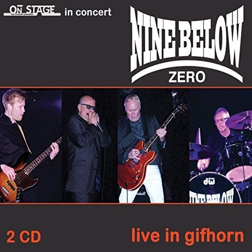 Nine Below Zero: Live In Gifhorn