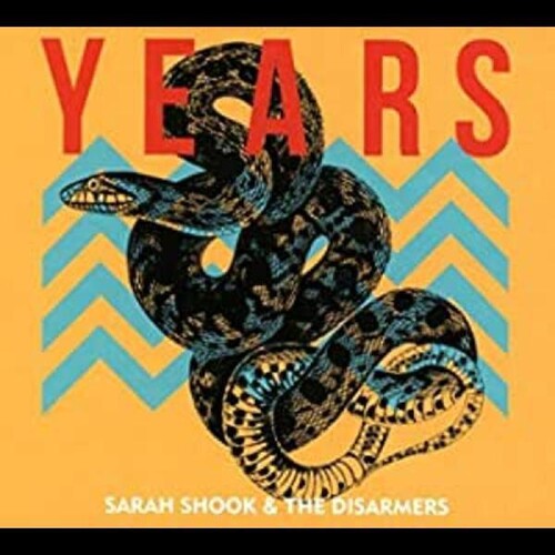Sarah Shook & The Disarmers: Years