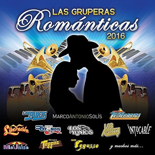 Gruperas Romanticas 2016 / Various: Las Gruperas Romanticas 2016 / Various