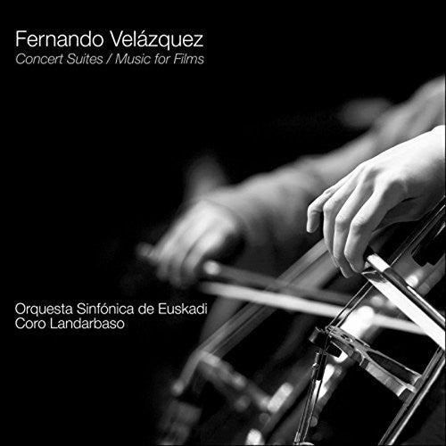 Velazquez, Fernando: Concert Suites Music For Films